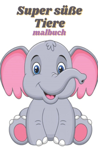 Super süße Tiere Malbuch