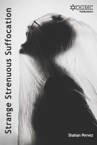 Strange Strenuous Suffocation