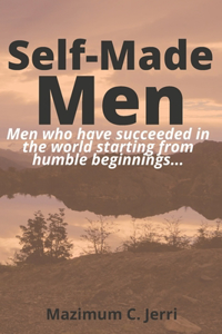 Self-Made Men