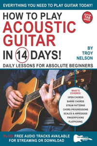 How to Play Acoustic Guitar in 14 Days