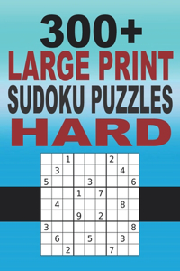 300+ Large Print Sudoku Puzzles Hard