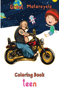Great Motorcycle Coloring Book Teen