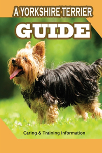 Yorkshire Terrier Guide