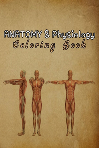 Anatomy & Physiology Coloring Book