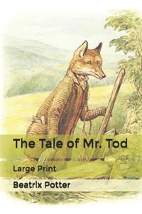 The Tale of Mr. Tod