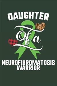 Daughter Of A Neurofibromatosis Warrior