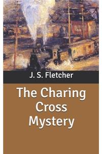The Charing Cross Mystery