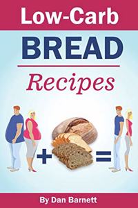 Low-Carb Bread Recipes