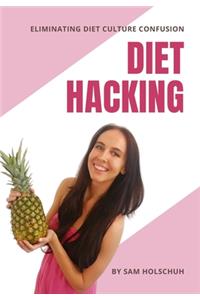 Diet Hacking