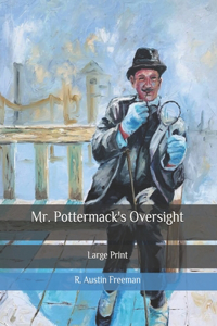 Mr. Pottermack's Oversight