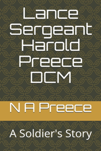 Lance Sergeant Harold Preece DCM