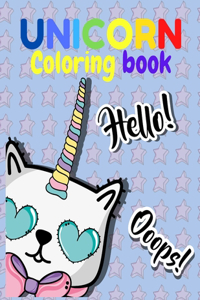 UNICORN Coloring Book Hello! Ooops!