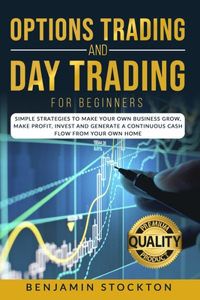 Options Trading and Day Trading for Beginners