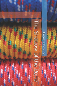The Shadow of the Rope