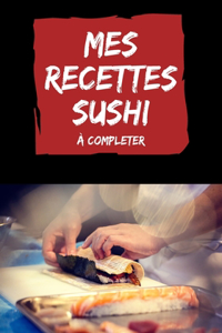 Mes recettes sushi à compléter