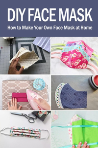 DIY Face Mask