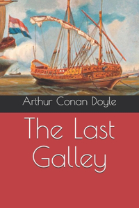 The Last Galley