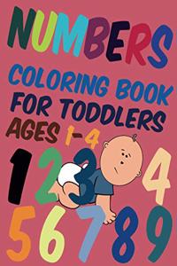 Numbers Coloring Book for Toddlers Ages 1-4