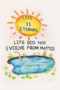 Life Is Eternal