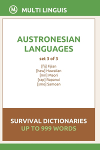 Austronesian Languages Survival Dictionaries (Set 3 of 3)