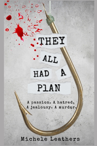 They All Had A Plan