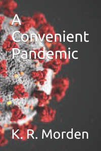 Convenient Pandemic
