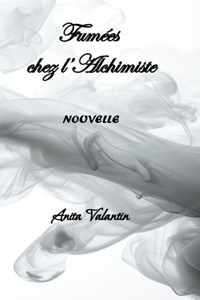 Fumées chez l'Alchimiste