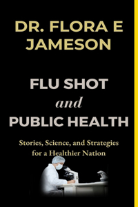 Flu Shot and Public Health