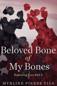 Beloved Bone Of My Bones
