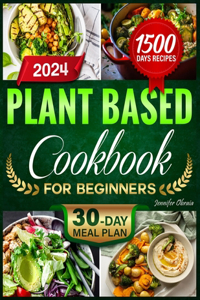 Plant-Based Cookbook for Beginners