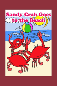 Sand Crab goes to the Beach