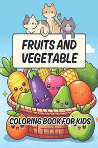 Fruits and Vegetable Coloring Book for Kids