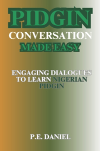 Pidgin Conversation Made Easy