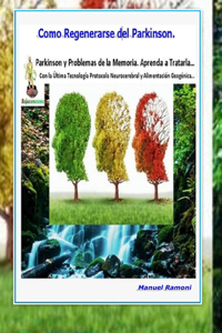 Como Regenerarse del Parkinson