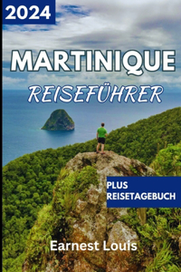 Reiseführer für Martinique 2024