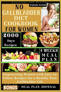 No Gallbladder Diet Cookbook for Women