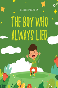 Boy Who Always Lied