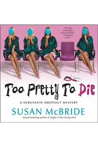 Too Pretty to Die