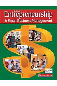 Entrepreneurship and Small Business Management, Student Edition