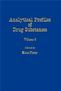Profiles of Drug Substances, Excipients and Related Methodology Vol 8