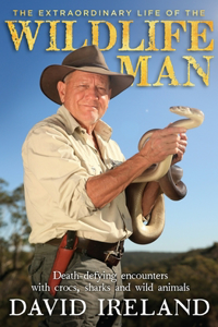 Extraordinary Life of the Wildlife Man
