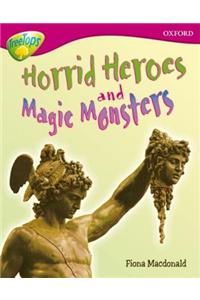 Oxford Reading Tree: Level 10A: TreeTops More Non-Fiction: Horrid Heroes and Magic Monsters