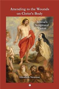 Attending to the Wounds on Christ's Body