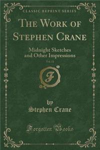 The Work of Stephen Crane, Vol. 11