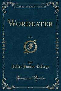 Wordeater, Vol. 43 (Classic Reprint)
