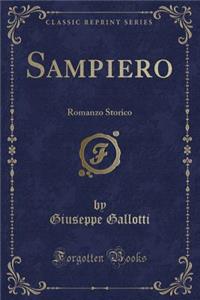 Sampiero: Romanzo Storico (Classic Reprint)