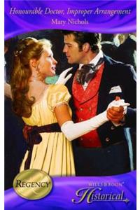 Honourable Doctor, Improper Arrangement