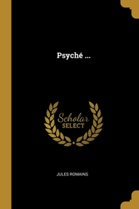 Psyché ...