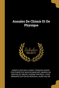 Annales De Chimie Et De Physique