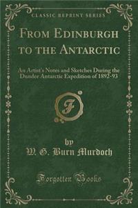 From Edinburgh to the Antarctic